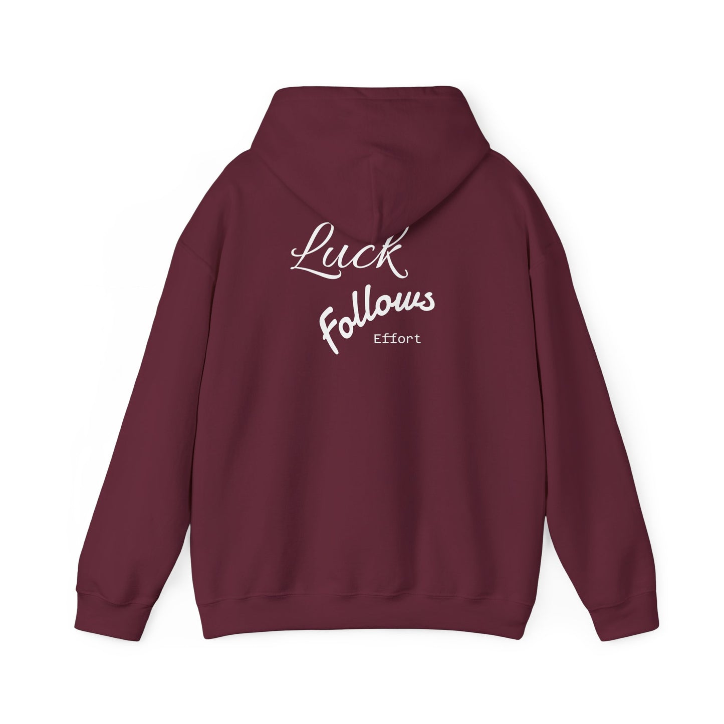 Luck Follows Effort Hoodie | Fortuna Hoodie