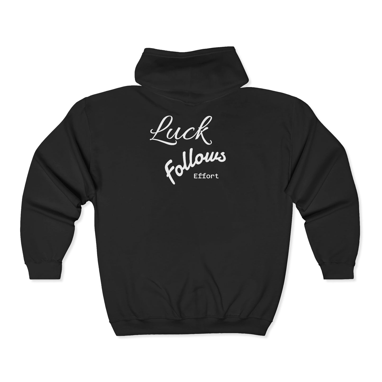 Luck Follows Effort Heavy Blend Full-Zip Hoodie | Unisex