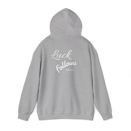 Luck Follows Effort Hoodie | Fortuna Hoodie