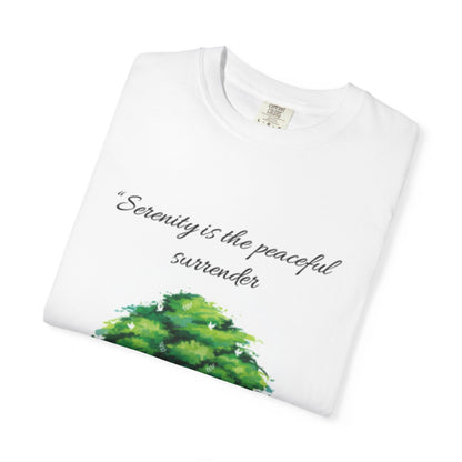 Serenity Tree Quote T-shirt | 'serenity is the peaceful surrender to the flow of