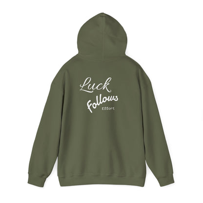 Luck Follows Effort Hoodie | Fortuna Hoodie