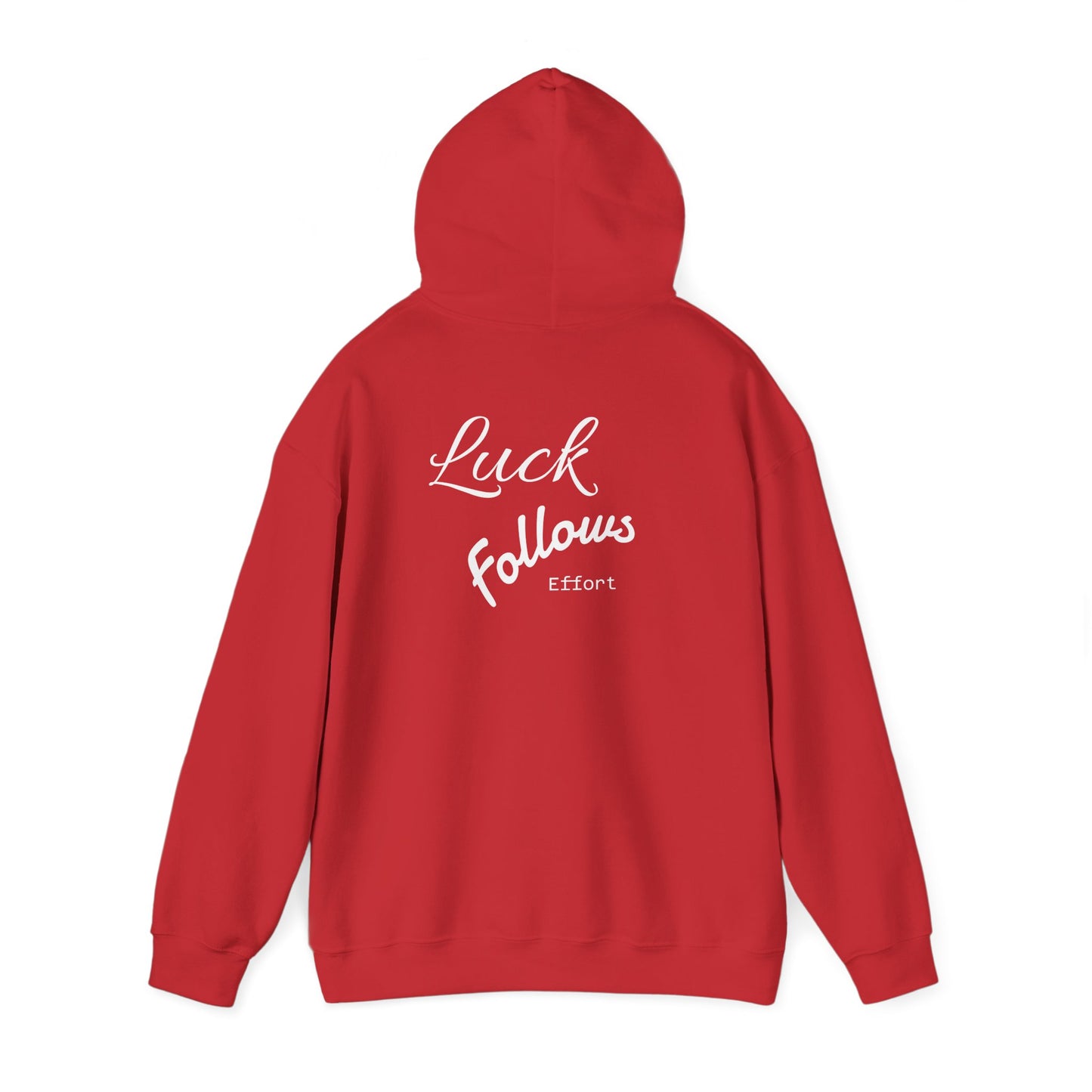 Luck Follows Effort Hoodie | Fortuna Hoodie