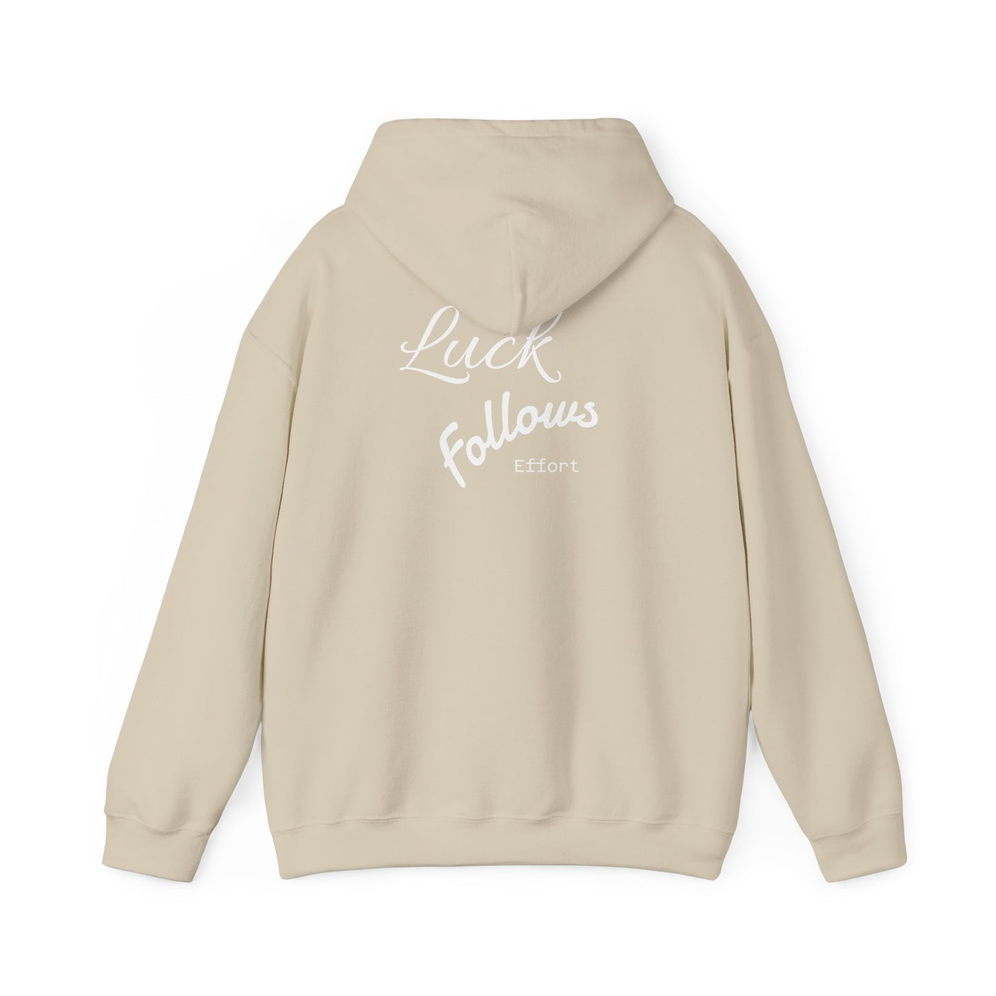 Luck Follows Effort Hoodie | Fortuna Hoodie