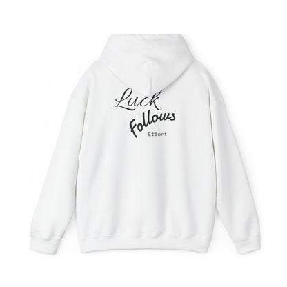 Luck Follows Effort Hoodie | Fortuna Hoodie