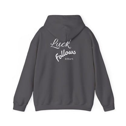 Luck Follows Effort Hoodie | Fortuna Hoodie