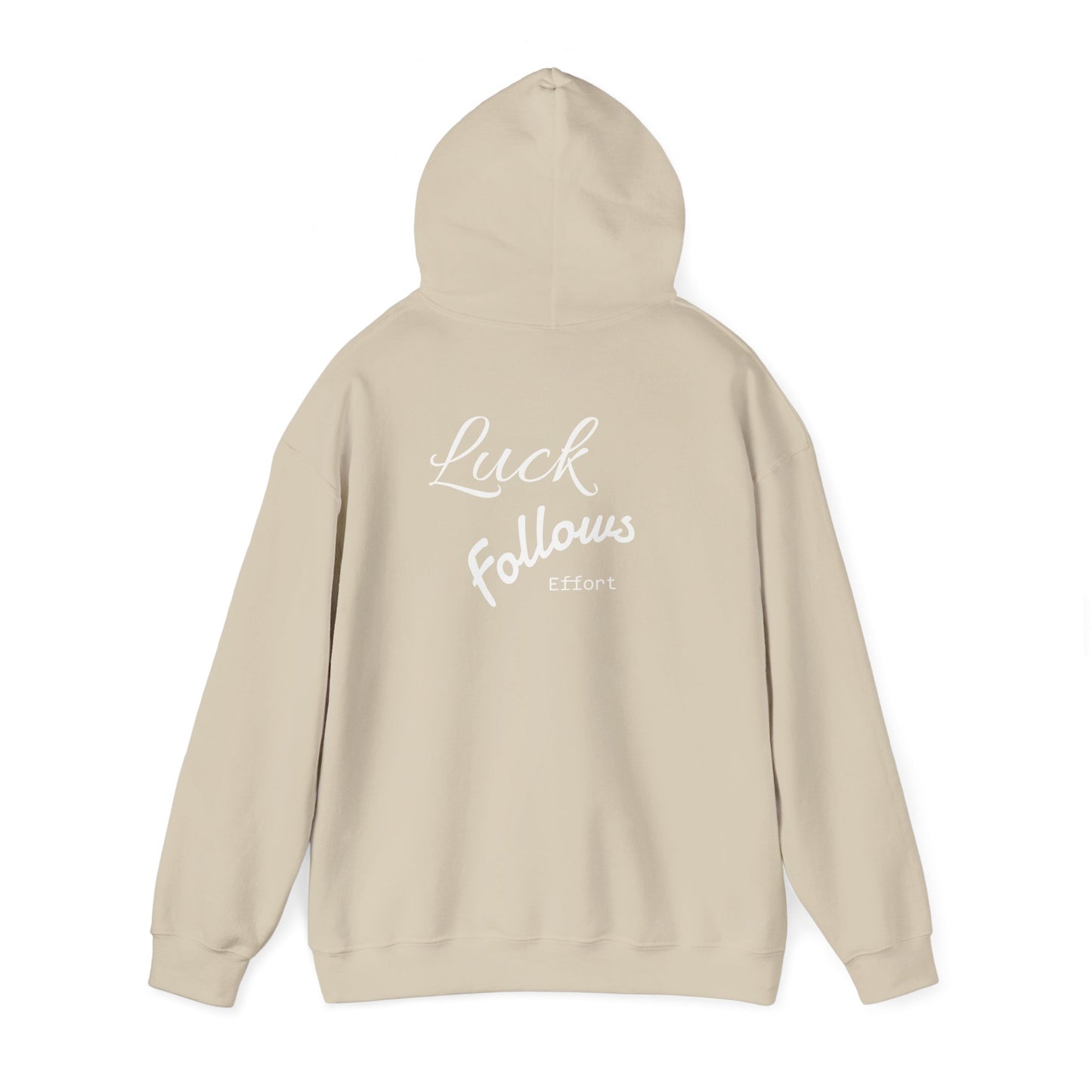 Luck Follows Effort Hoodie | Fortuna Hoodie