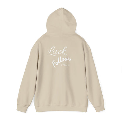 Luck Follows Effort Hoodie | Fortuna Hoodie