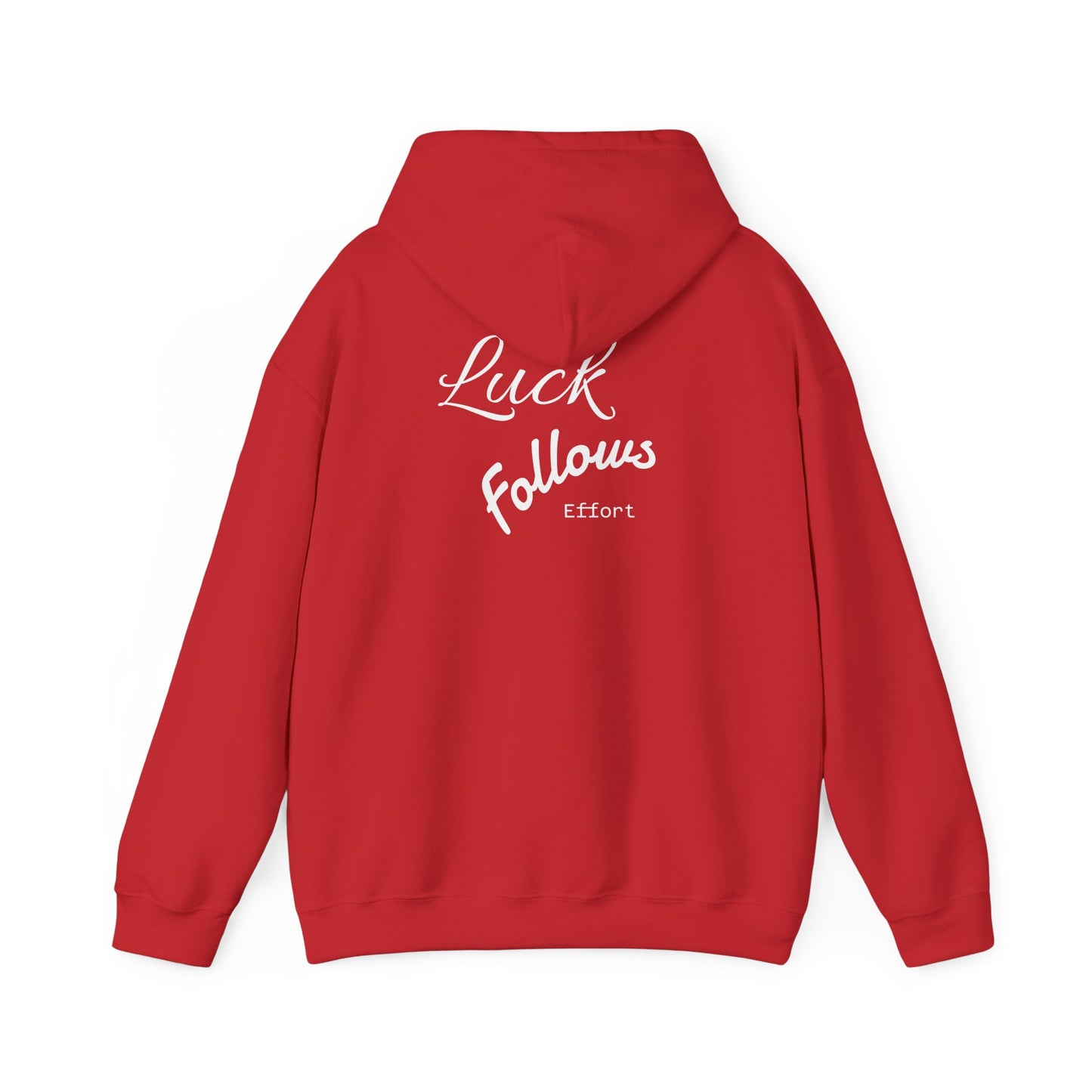 Luck Follows Effort Hoodie | Fortuna Hoodie