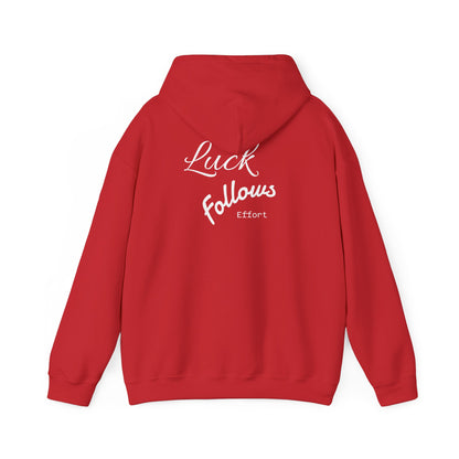 Luck Follows Effort Hoodie | Fortuna Hoodie
