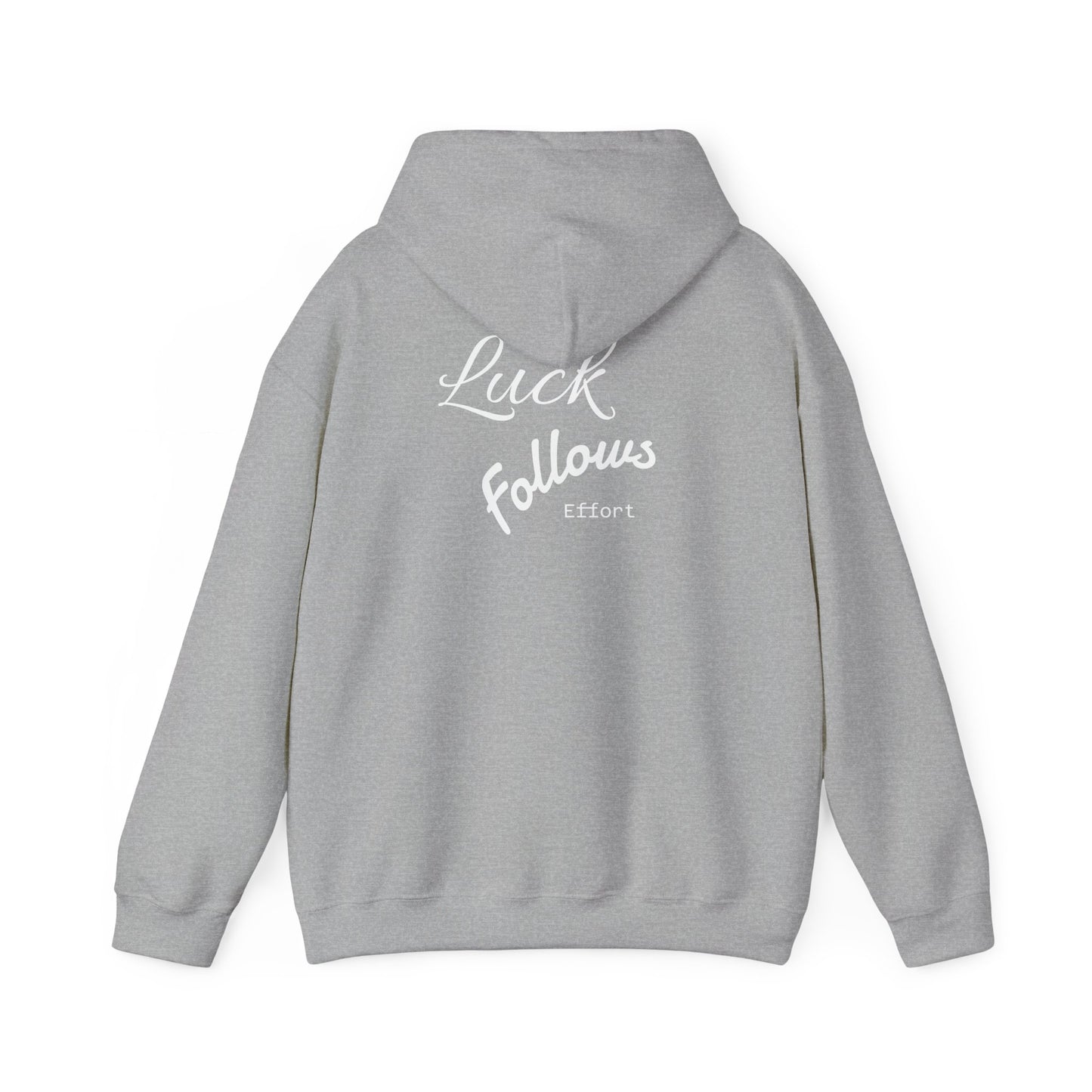 Luck Follows Effort Hoodie | Fortuna Hoodie