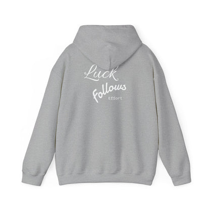 Luck Follows Effort Hoodie | Fortuna Hoodie