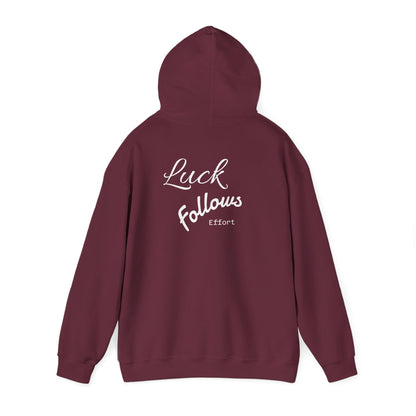 Luck Follows Effort Hoodie | Fortuna Hoodie