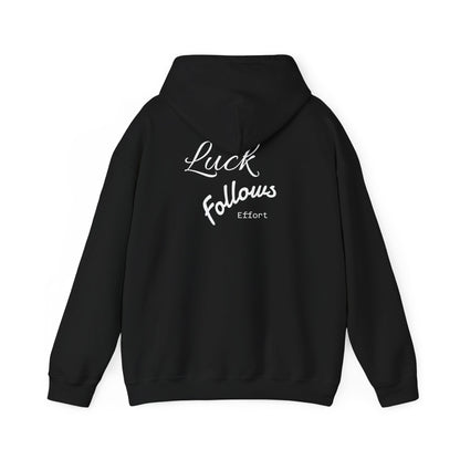 Luck Follows Effort Hoodie | Fortuna Hoodie